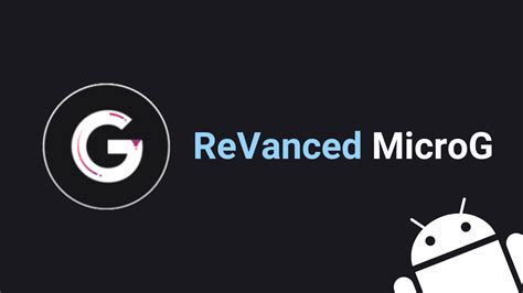 microg revanced apk apk is signed by ReVanced and upgrades your